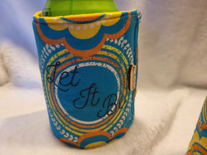 Let it Be Can or Bottle Koozie