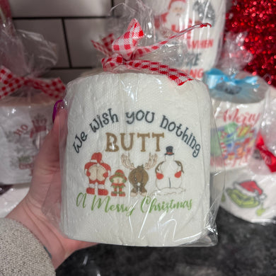 We Wish You Nothing Butt A Merry Christmas Toilet Paper
